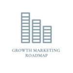 growth marketing roadmap